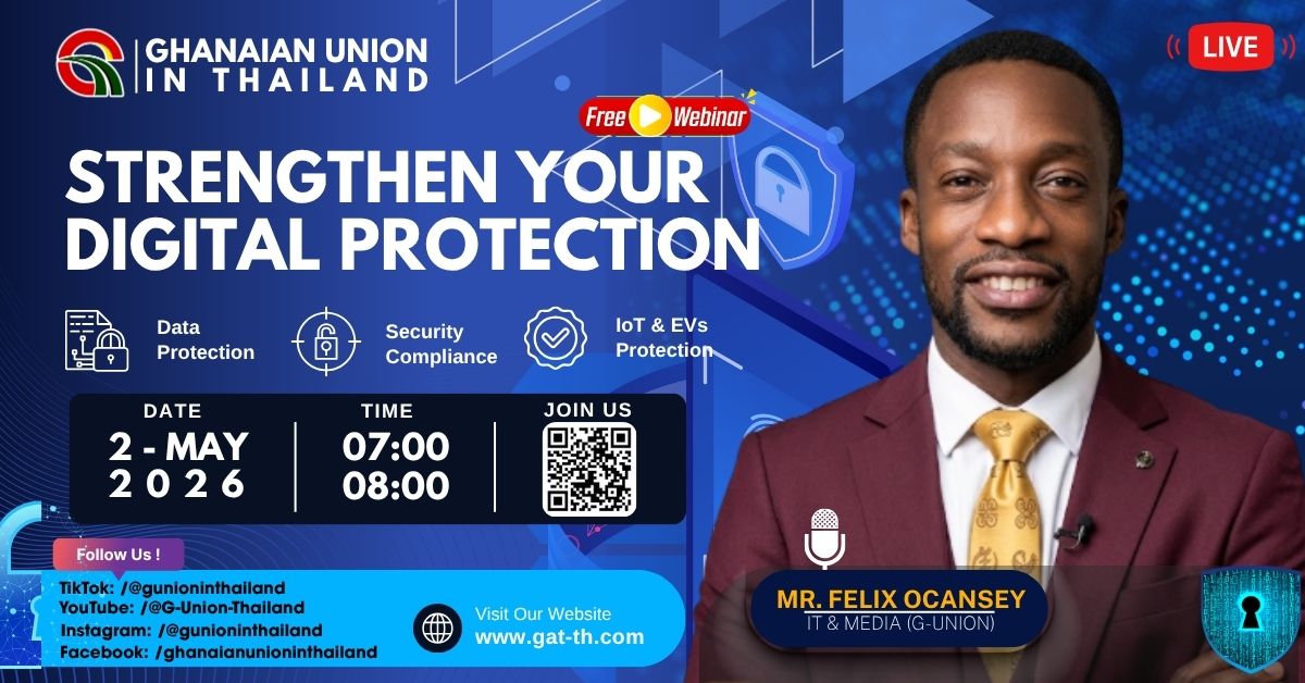 Ghanaian Union in Thailand to Host Urgent Cybersecurity Webinar Amid Rising Global Digital Threats