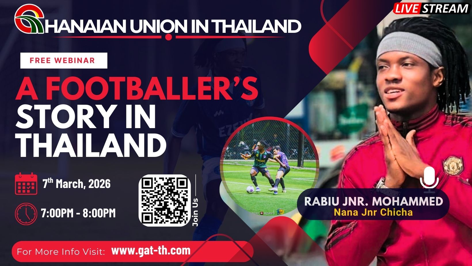 Ghanaian Union in Thailand Presents: A Footballer's Journey with Rabiu Jnr. Mohammed